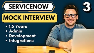 ServiceNow Mock Interview 3  ServiceNow Interview Questions [upl. by Eimor70]