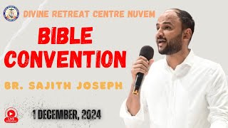 BR SAJITH JOSEPH LIVE BIBLE CONVENTION  011224  Divine Retreat Centre Nuvem  Goa [upl. by Asilehc560]