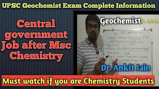 UPSC Chemist Job in Geological survey of India GSI  Geochemist Job for Msc Chemistry [upl. by Auqined]