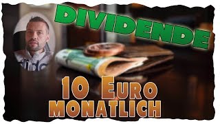 10 Euro monatliche Dividende nach einem Jahr [upl. by Adiana625]