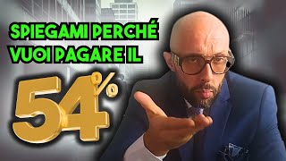 Ti piace pagare il 54 di tasse Non guardare questo video  Avv Mauro Savino [upl. by Axel]