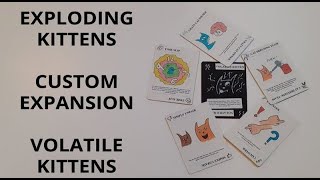 Custom Exploding Kittens cards  Expansion 1  Volatile kittens [upl. by Ellison]