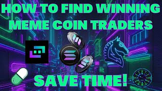 How To Find Winning Solana Meme Coin Traders  Save Time Find New Profitable Wallets Daily  SOL [upl. by Jacobba]