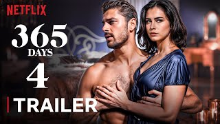 365 Days 4 Trailer amp Release Date LEAKED [upl. by Nairod]