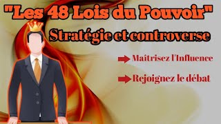 Les 48 Lois du Pouvoir  Guide Complet des Stratégies et Tactiques de Manipulation [upl. by Arba]