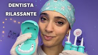 LA DENTISTA PIU DOLCE CHE CI SIA  ASMR [upl. by Wadlinger]