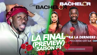 LE CHOIX FINAL  The Bachelor AFRIQUE  EPISODE FINALE PREVIEW  Saison 03  REACTION [upl. by Nylorac]