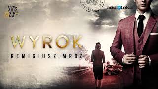 Remigiusz Mróz “Wyrok”  audiobook [upl. by Arvell]