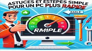 Astuces et Étapes Simples pour un PC Plus Rapide  💻✨quot [upl. by Xam41]