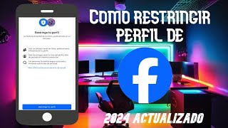 COMO RESTRINGIR MI PERFIL EN FACEBOOK 2024😱✅ ANDROID📱 [upl. by Girovard]