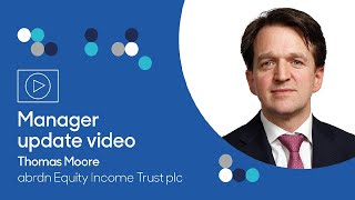 abrdn Equity Income Trust Manager Update  May 2024 [upl. by Limber]