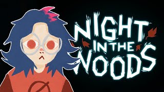 QUEEN OF POSSUM SPRINGS  Night in the woods  Part 1 [upl. by Nosahc]