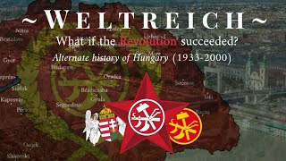 Weltreichalternate history of Hungary what if the Revolution succeeded [upl. by Gareri654]