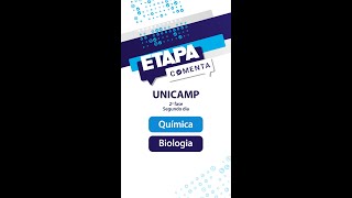 Etapa Comenta  Unicamp 2024 2ª fase  Biologia e Química [upl. by Alisan119]