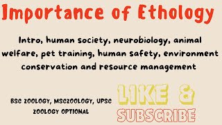 Importance or Significance of Ethology bsczoology msczoology [upl. by Chew]