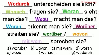 woran womit wozu wodurch wonach worüber wovon mit wem durch wen über was zu wem wer wem [upl. by Dahraf849]