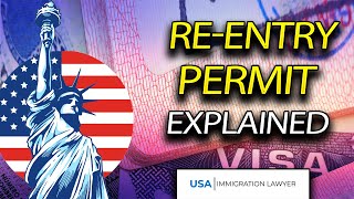 ReEntry Permits What You Need to Know [upl. by Ahpla]