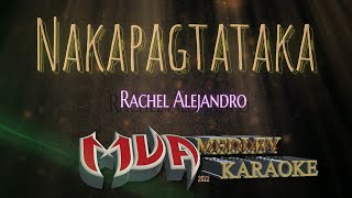 Nakapagtataka Karaoke Version  Rachel Alejandro [upl. by Llerrehs562]