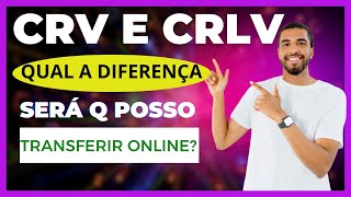 Qual a Diferença entre CRV E CRLV e se posso fazer a TRANSFERÊNCIA DE VEÍCULO ONLINE  Jaime Marques [upl. by Gnehs]