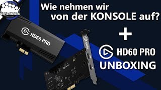 Wie nehmen wir von der KONSOLE auf  Elgato HD60 Pro  UNBOXING amp EINBAU German  Deutsch [upl. by Ocirne425]