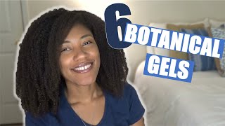 6 BOTANICAL Gels That Actually WORK on Natural Hair [upl. by Viafore]