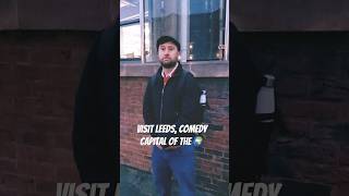 Why visit Leeds 🌍comedyshorts comedyvideo comedyfilms [upl. by Ingham]