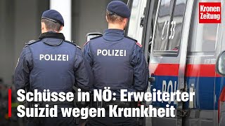 Schüsse in NÖ Erweiterter Suizid wegen Krankheit  kronetv NEWS [upl. by Ettegdirb]