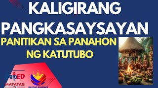 KALIGIRANG PANGKASAYSAYAN  PANITIKAN SA PANAHON NG KATUTUBO [upl. by Rintoul]