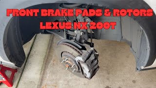 How To Change Front Brake Pads amp Rotors 20152017 Lexus NX200t [upl. by Oiratno922]