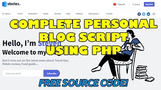 Complete Personal Blog Script using PHP and MySQL  Free Source Code Download [upl. by Dranal246]