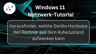 Herausfinden welche Geräte Hardware den Rechner aus dem Ruhezustand aufwecken kann [upl. by Maridel679]