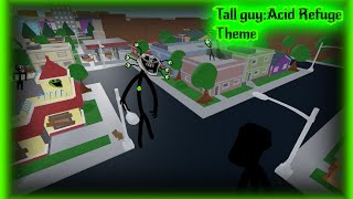 TUI Tall guyAcid Refuge Theme [upl. by Dimitris]