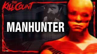 Manhunter 1986 KILL COUNT [upl. by Avehsile]