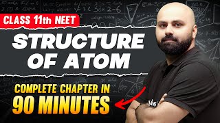 STRUCTURE OF ATOM in 90 Minutes  Full Chapter For NEET  PhysicsWallah [upl. by Perzan]