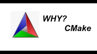 Why CMake [upl. by Walczak140]