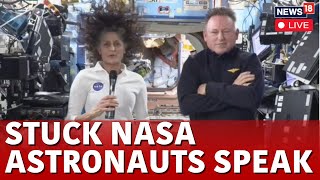 quotGratefulquot Sunita Williams And Butch Wilmore Speak Out From ISS LIVE  NASA News LIVE  N18G [upl. by Flore]