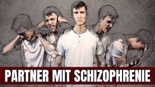 Wahnsinnig verliebt – mein Partner hat Schizophrenie [upl. by Chappelka]