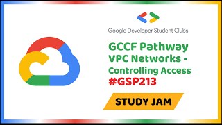 VPC Networks  Controlling Access  GSP213  Module 3  GCCF  studyjam shorttrick [upl. by Rot]