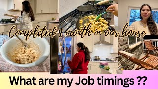 VLOG WHAT are my EXACT Job TIMINGS1️⃣MONth in OUR House INDIAN MOM VLOGGER IN USA DAILY ROUTINE [upl. by Eseret309]