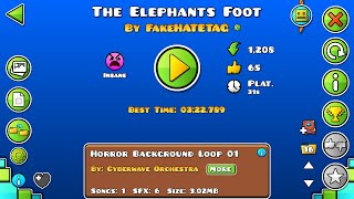 The Elephants Foot by FakeHATETAG Unrated Extreme Demon Platformer Level [upl. by Aletta]