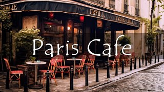 Paris Cafe Ambience with French Music for a Good Mood ☕️ For Relax  Instrumental Jazz [upl. by Outlaw]