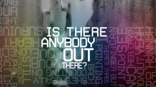 quotIs Anybody Out Therequot Lyric Video  KNAAN feat Nelly Furtado [upl. by Alberta767]