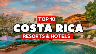 Top 10 Best COSTA RICA All Inclusive Resorts  Best Beach Resorts in Costa Rica 2024 [upl. by Donaldson]