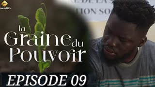 SÉRIE LA GRAINE DU POUVOIR  Saison 1  ÉPISODE 9  Annonce [upl. by Adaven386]