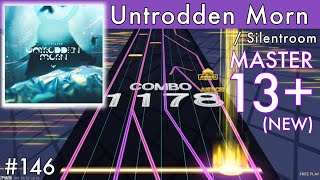 【UMIGURI】Untrodden Morn MAS13【創作譜面】146 [upl. by Januarius908]