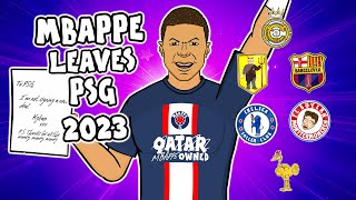 MBAPPE LEAVES PSG 2023 Real Madrid Chelsea Man City Liverp [upl. by Devy645]