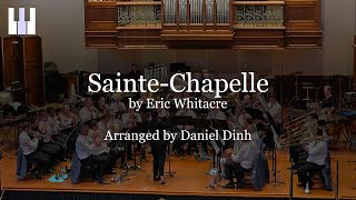 SainteChapelle by Eric Whitacrearr Daniel Dinh Brass Band [upl. by Napoleon295]