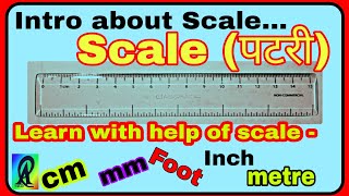 Scale drawing scale geometry scale पटरी  फुटा  about Scale learn about cm mm metre inch [upl. by Savil288]