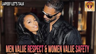 Men Value Respect And Women Value Safety  The Lapeef quotLets Talkquot Show [upl. by Coppola144]