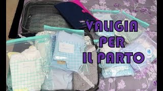 PREPARIAMO INSIEME LA VALIGIABORSA per il PARTO 👶 GRAVIDANZA 7 [upl. by Maddie]